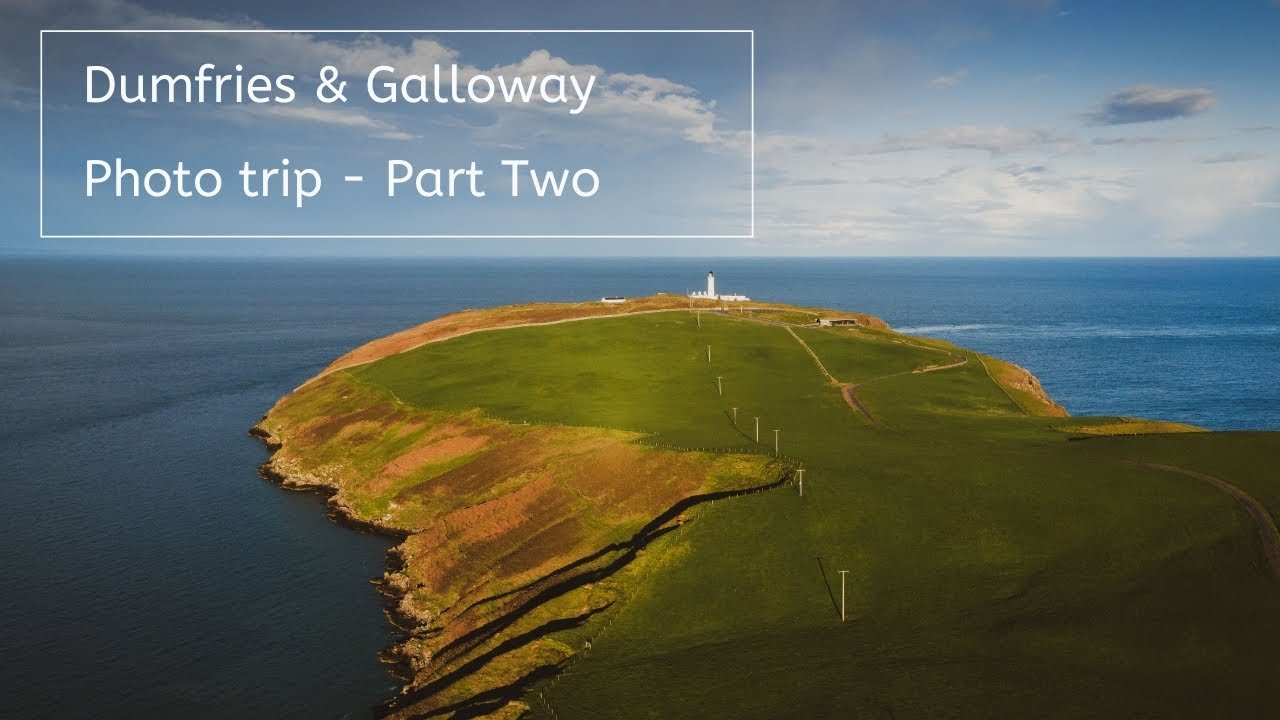Dumfries & Galloway Photography Trip - Part Two