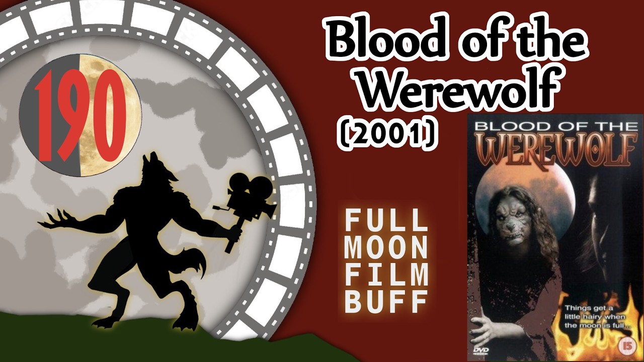 FMFB 190: Blood of the Werewolf (2001)