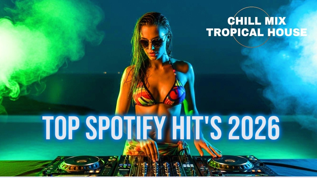 TROPICAL DEEP HOUSE CHILL MIX 2026  ☀️ RELAXING SUMMER VIBES