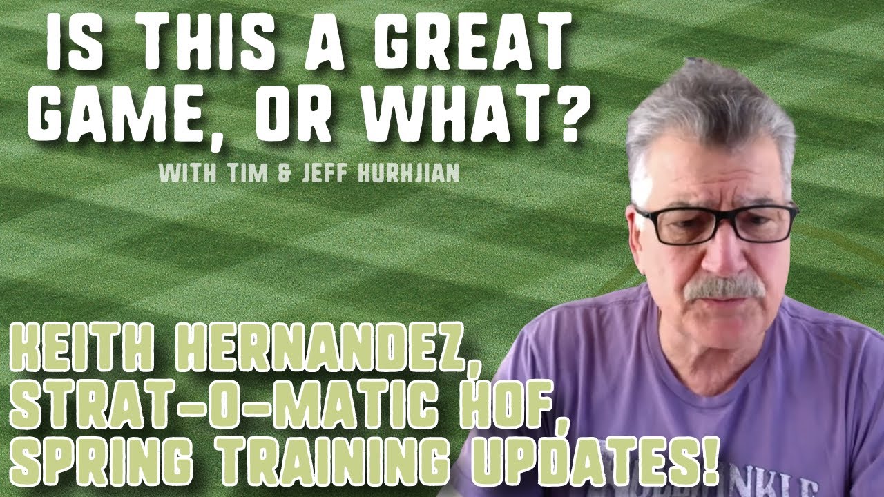 Strat-O-Matic Hall Of Fame With Keith Hernandez