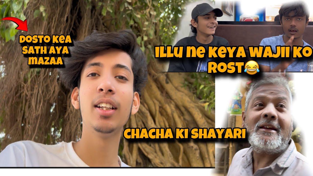 DOSTO Kay SATH AYA MAZZA💘CHACHA Ki SHAYARI NA TABAHEE KARDI😂