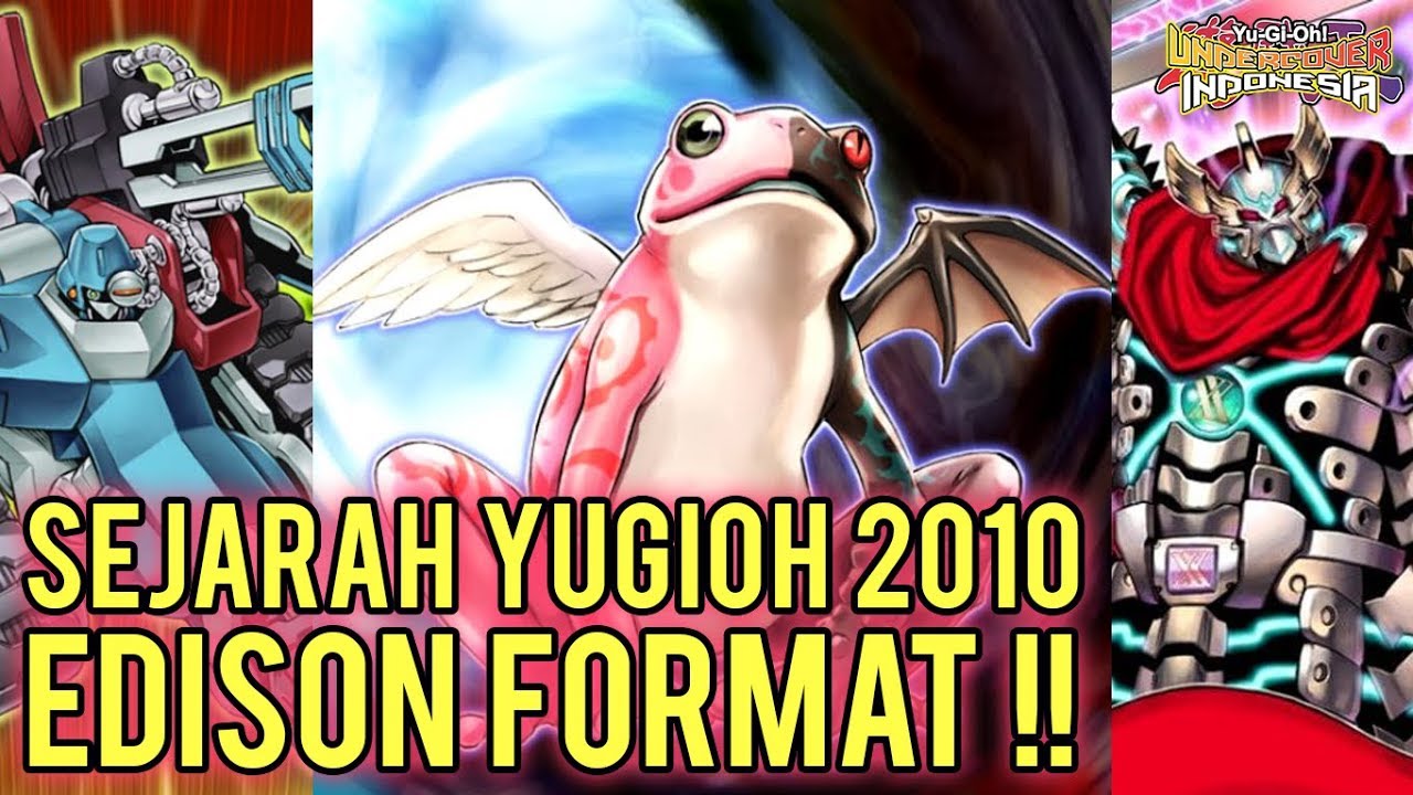 Sejarah Yu-Gi-Oh! TCG Tahun 2010: Edison Format!