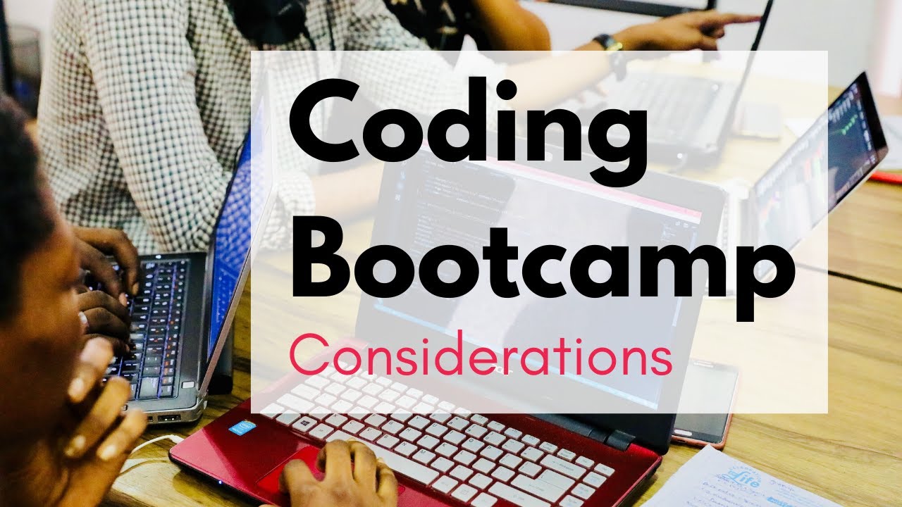 Attending a Coding Bootcamp | Things to Consider