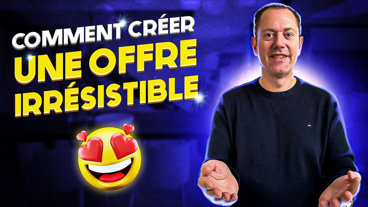 Le secret pour créer une offre de service irrésistible