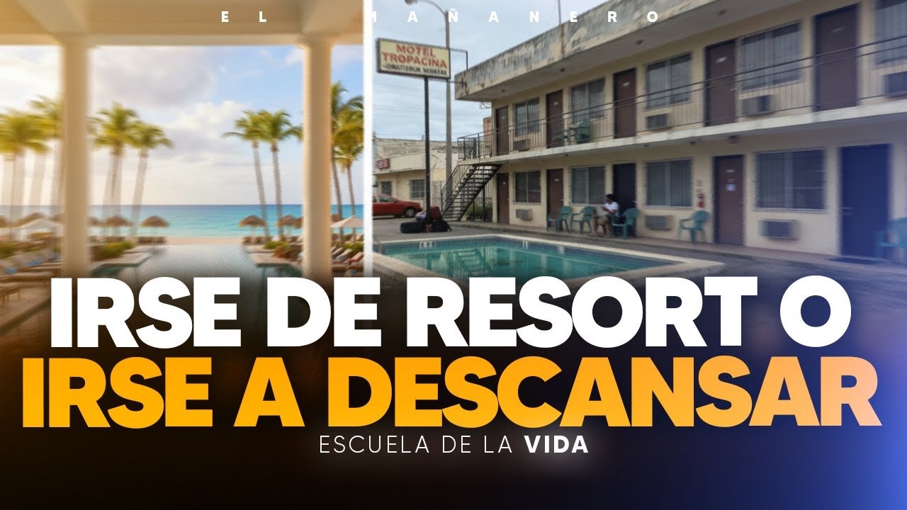¿RESORT O PASAR TRABAJO? 😂 Escuela de la Vida: Cómo saber si realmente estás descansando