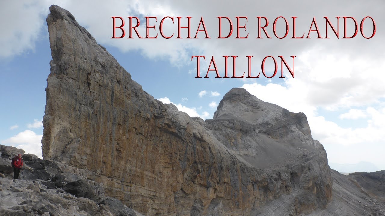 BRECHA DE ROLANDO Y TAILLON  AVENTURASLYA
