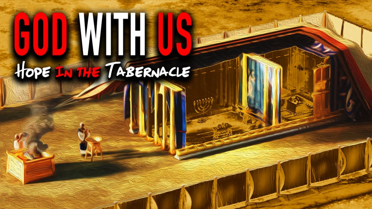 God With Us: Hope in the Tabernacle of Moses (Exodus 25:8)