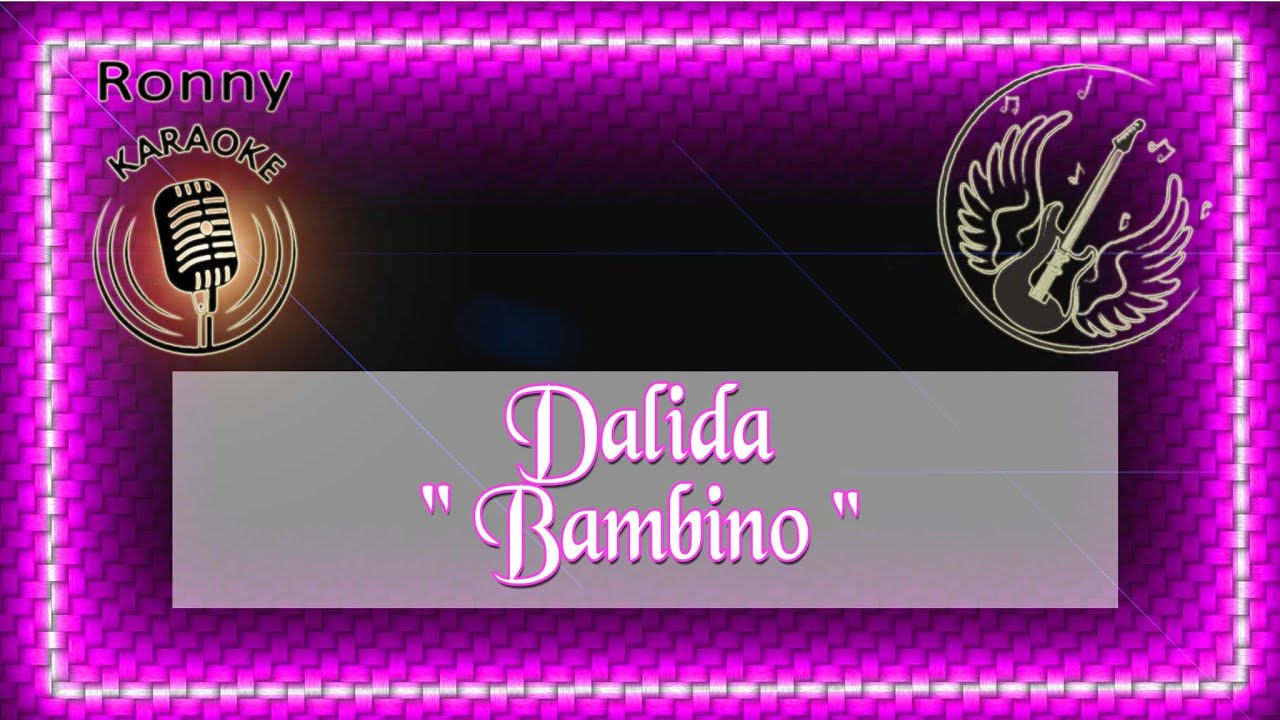 Dalida - Bambino {Karaoke}