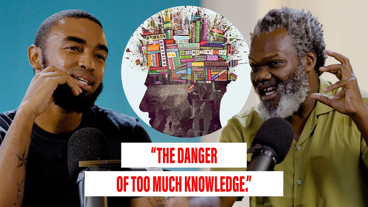THE DANGER OF TOO MUCH KNOWLEDGE