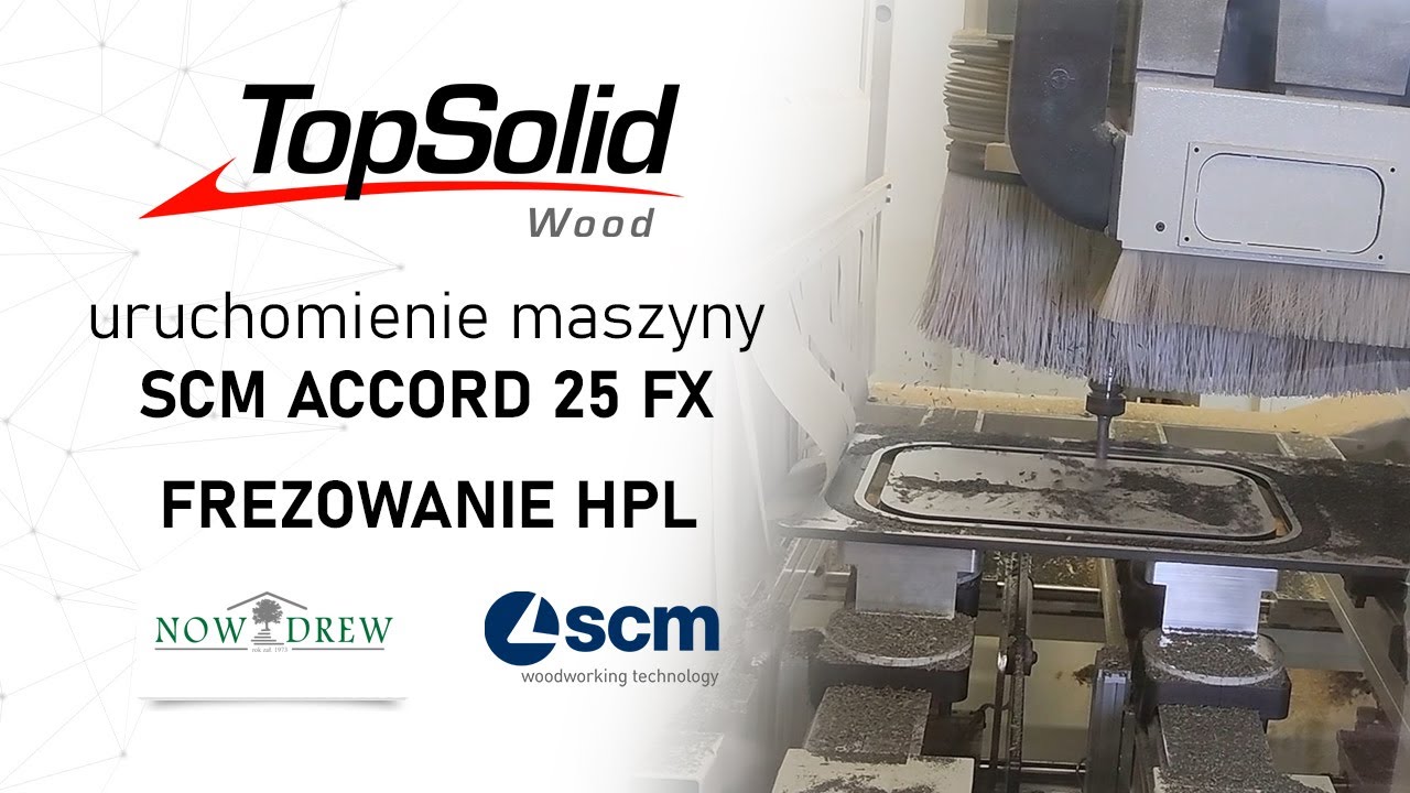 Testy i uruchomienie maszyny CNC SCM ACCORD 25 FX | Frezowanie HPL