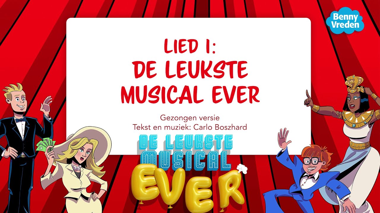 Lied 1: De leukste musical ever (meezingversie) - uit musical De leukste musical ever