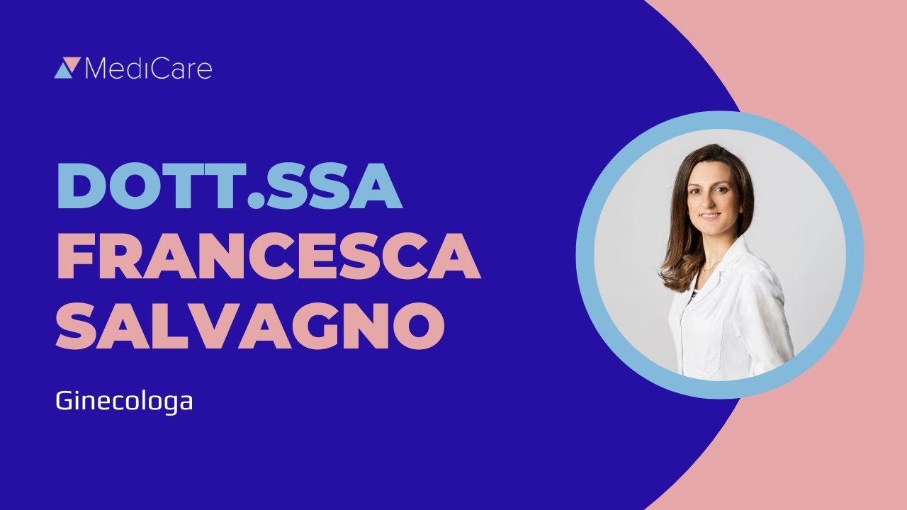 Dottoressa FRANCESCA SALVAGNO - MediCare