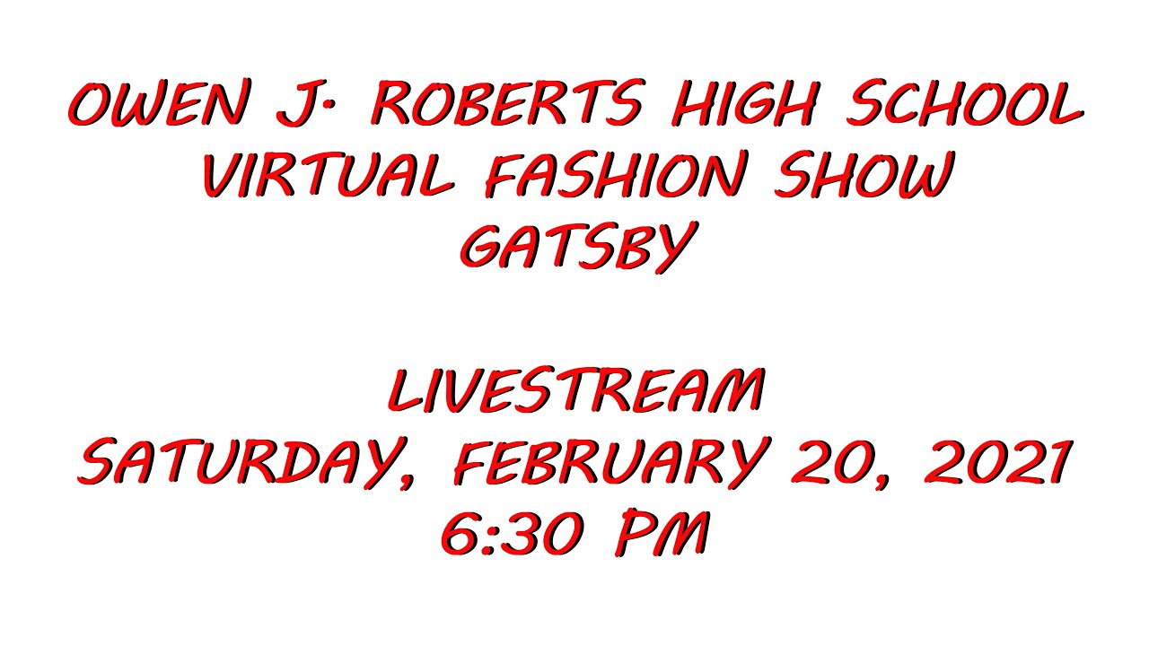 2021 Owen J. Roberts High School Fashion Show