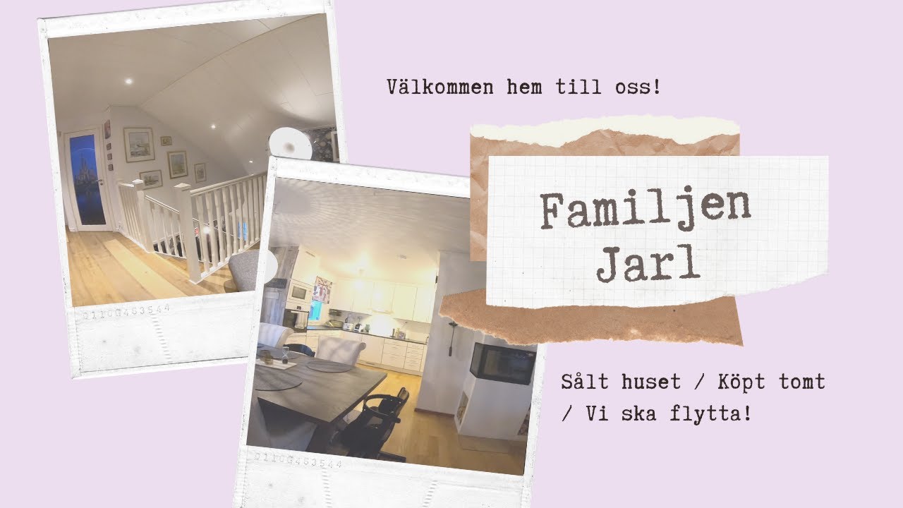 THE JARL FAMILY - Bygger hus (Eksjöhus) del 1. Sålt hus (Älvsbyhus).