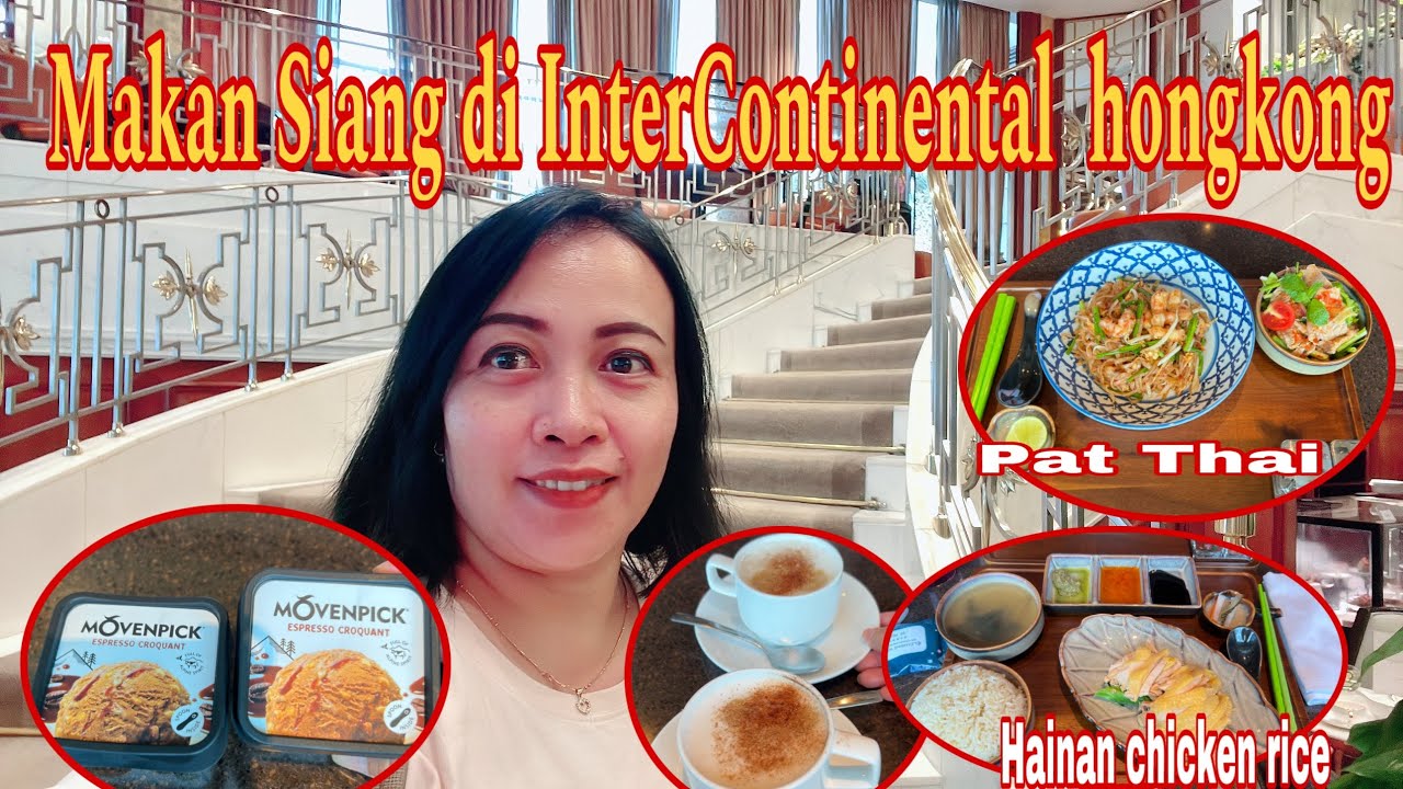 MAKAN SIANG DI INTERCONTINENTAL GRAND STANFORD HONGKONG