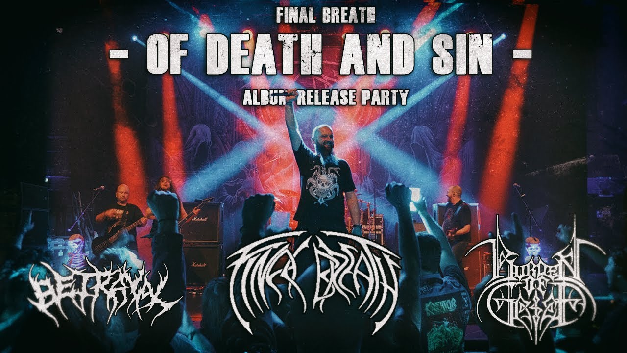 FINAL BREATH - BREATH OF DEATH AND SIN - ALBUM RELEASE PARTY