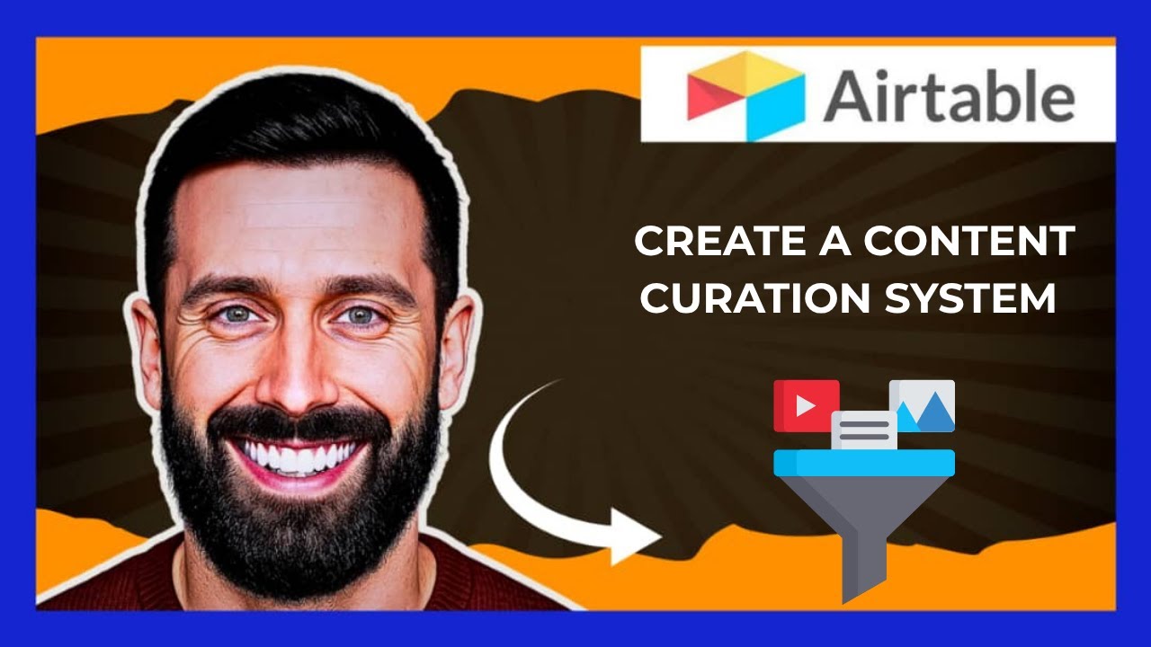 How To Create A Content Curation System On AIRTABLE (Complete 2025 Guide)