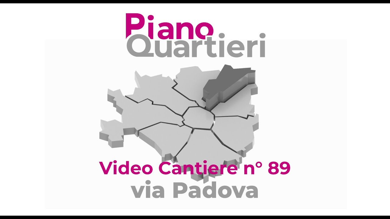 Piano Quartieri - Riqualificazione Via Padova