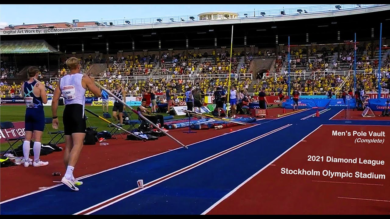 Men's Pole Vault (Complete).  Stockholm Olympic Stadium.  Diamond League.  July 4, 2021