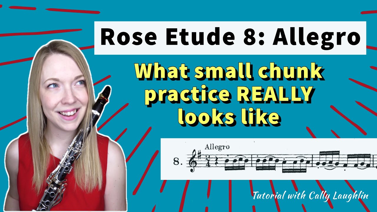 Rose Etude 8: Allegro 🎶 | 4 Tips for Small Chunk Practice