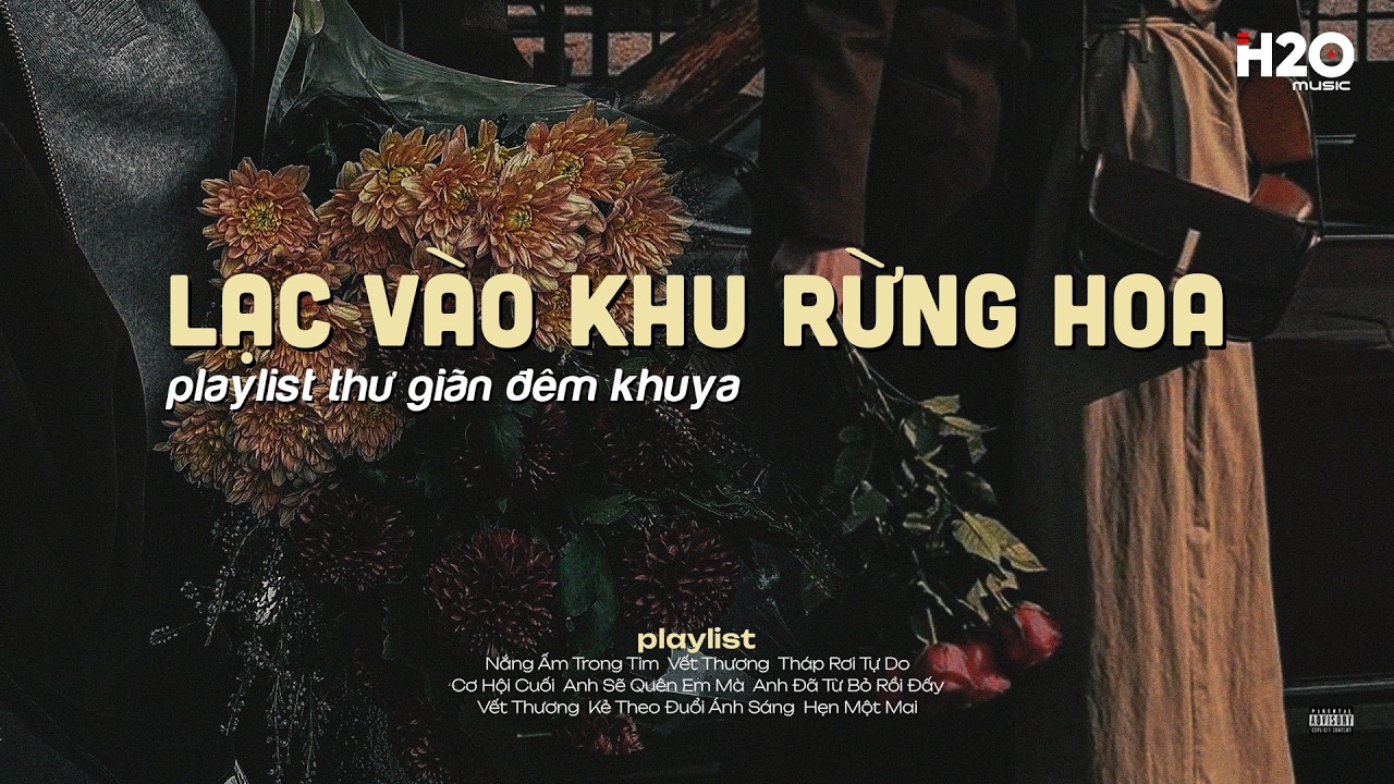 𝐏𝐥𝐚𝐲𝐥𝐢𝐬𝐭 Nắng Ấm Trong Tim ~ Lạc Vào Khu Rừng Hoa ✨ Nhạc Lofi Chill Tâm Trạng Ngày Gió Lạnh