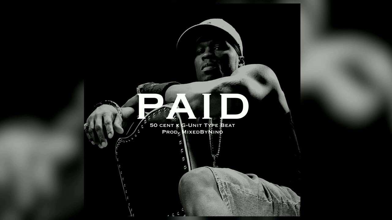 50 Cent x G-Unit Type Beat ''Paid'' West Coast Type Beat