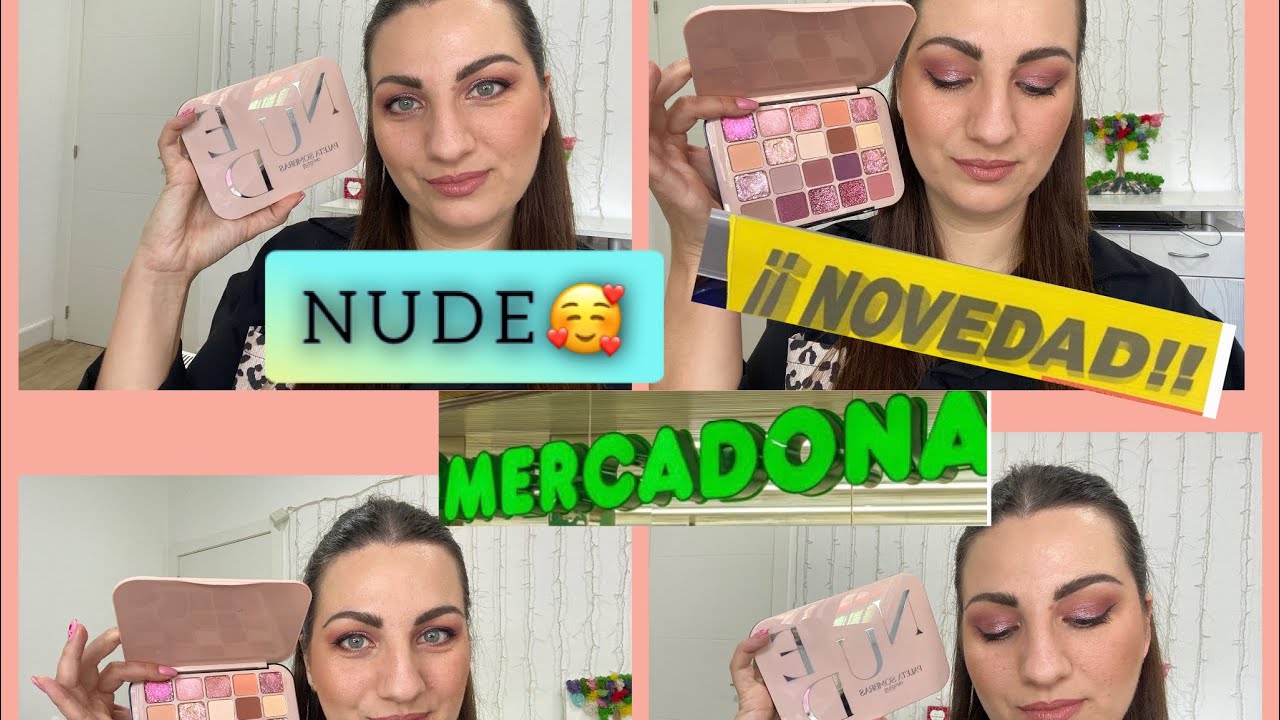😍ESPECTACULAR😳 La nueva paleta NUDE de Mercadona🥰 Look completo con ella🥰