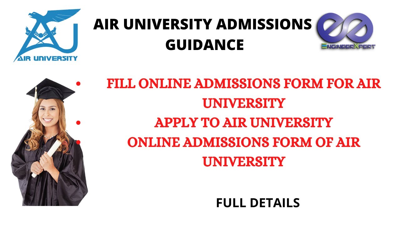 HOW TO FILL ONLINE AIR UNIVERSITY ADMISSIONS FORM | APPLY OLINE IN AIR UNIVERSITY | COMPLETE DETAILS