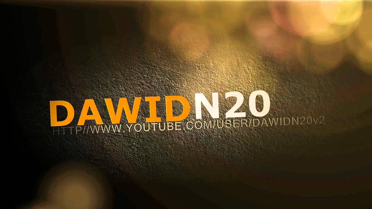 Dawidn20 nowe intro :)