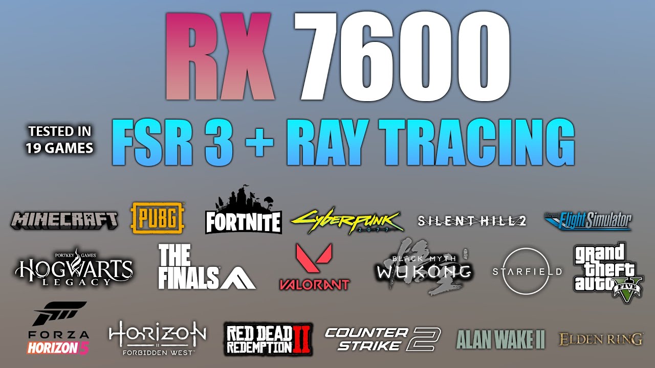 RX 7600 : Gaming Test With FSR 3 + Ray Tracing