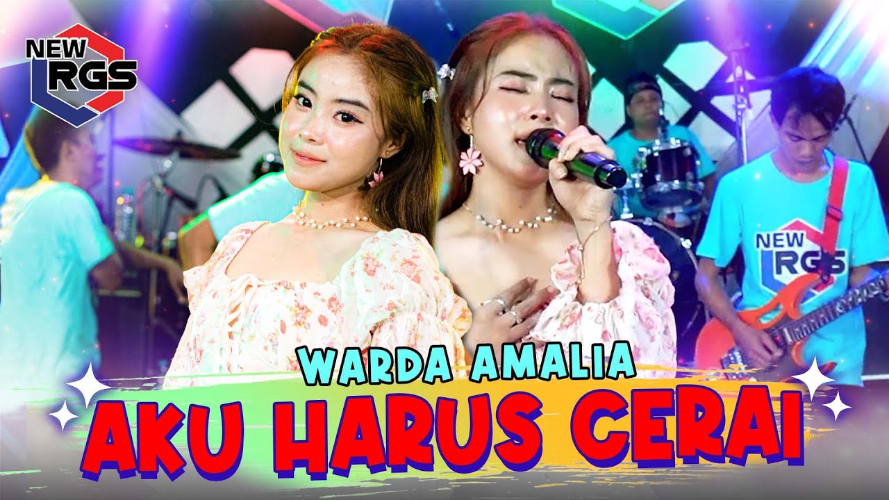 Warda Amalia - Aku Harus Cerai - New RGS