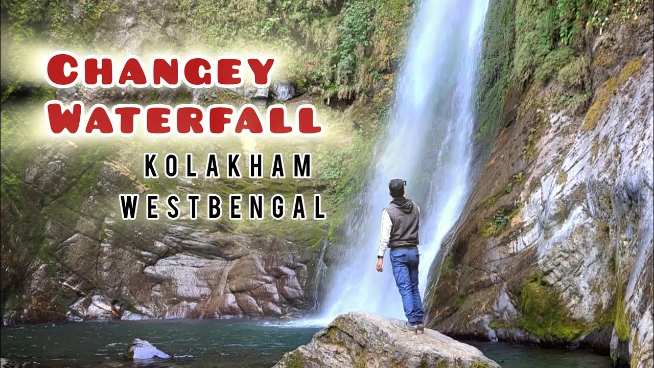 Changey Water Falls kolakham ||  Kalimpong || Lava || Neora Valley National Park || 4K #vlog 58
