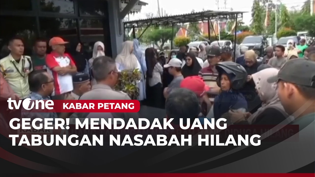 Tidak Bisa Lakukan Transaksi, Uang Nasabah Diduga Hilang Misterius | Kabar Petang