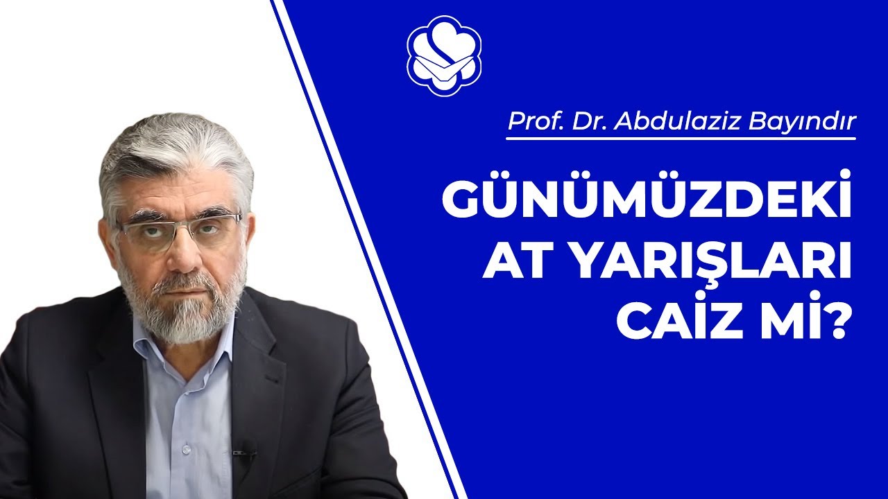 Günümüzdeki at yarışları caiz mi? | Prof. Dr. Abdulaziz BAYINDIR