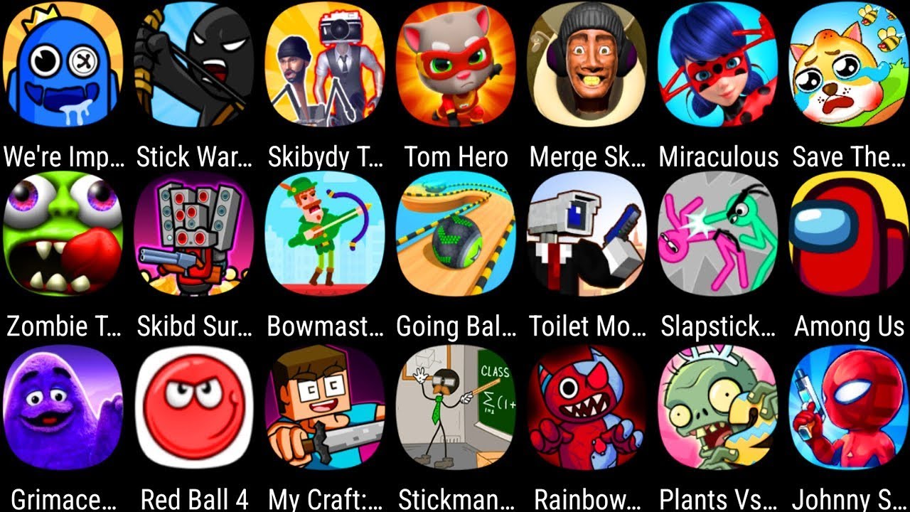 Toilet Fight Open World,Stickman School,My Craft,My Talking Tom,StickWar Legacy,Tom Hero,Bowmasters.