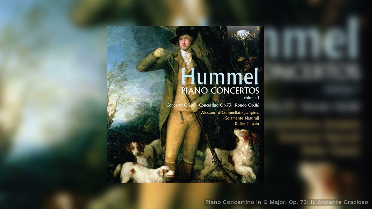 Hummel: Piano Concertino in G Major, Op. 73