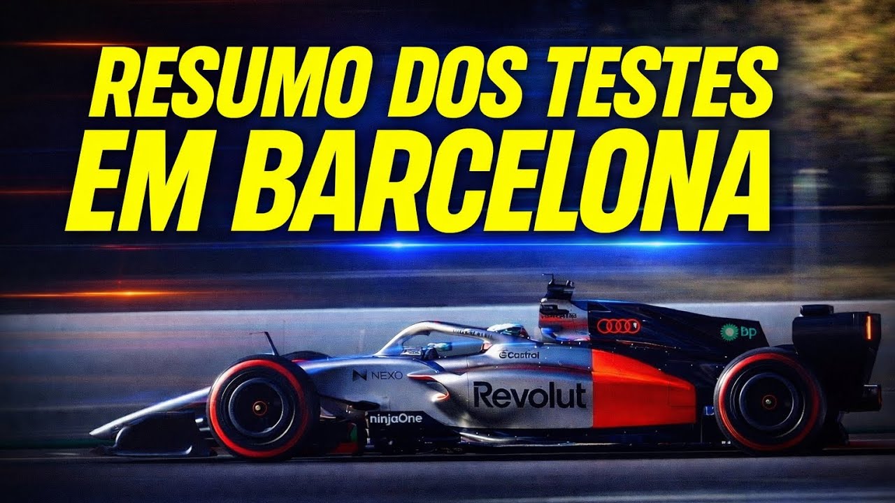 RESUMÃO dos testes em Barcelona.