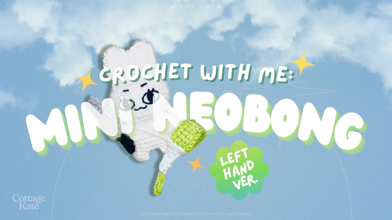 Crochet Mini Neobong Tutorial 💚 (LEFT-HAND Ver.)