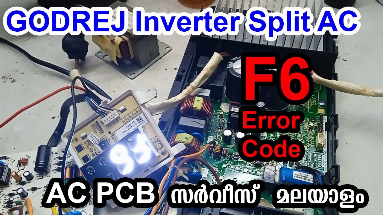 F6 Error Code On GODREJ Inverter Split AC Communication failure Out Door PCB Repair Malayalam