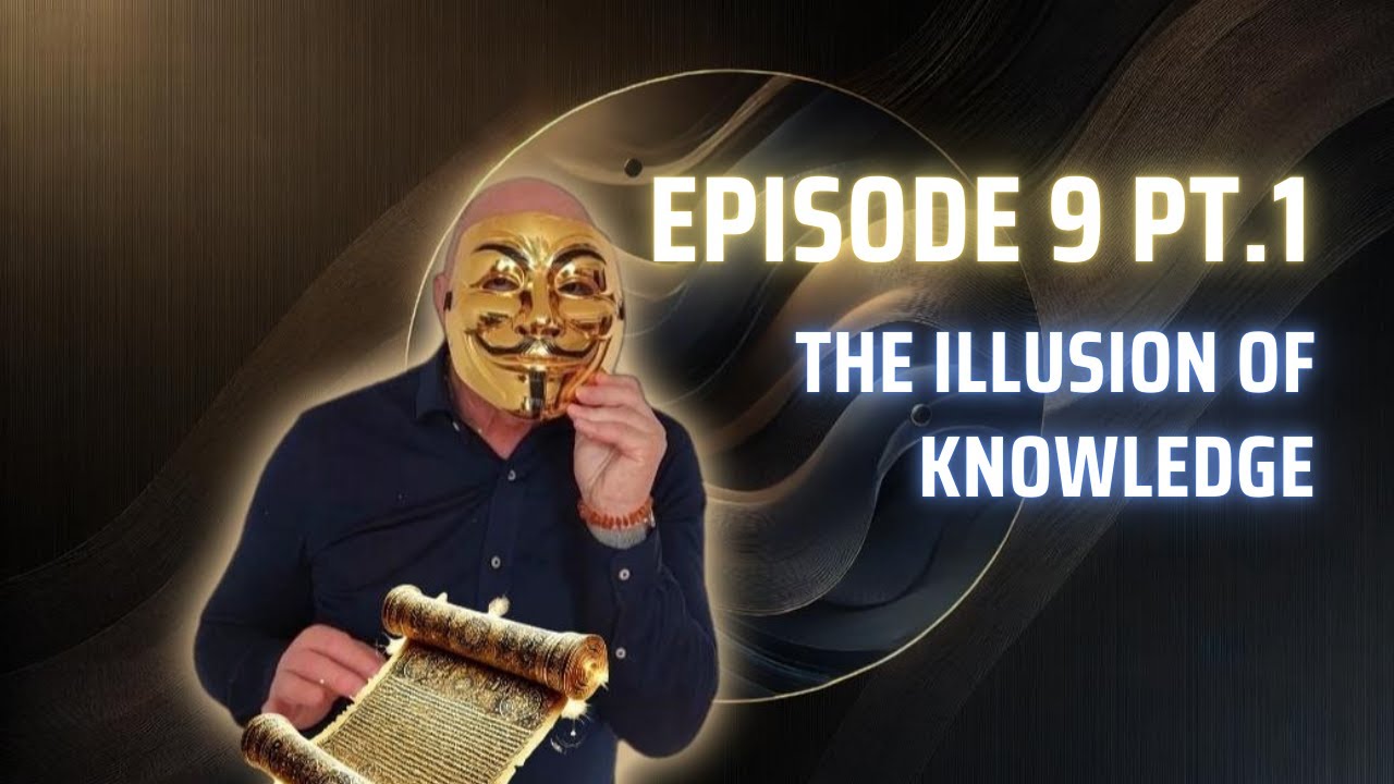 ILLUSION OF KNOWLEDGE Episode 9 part 1 EN