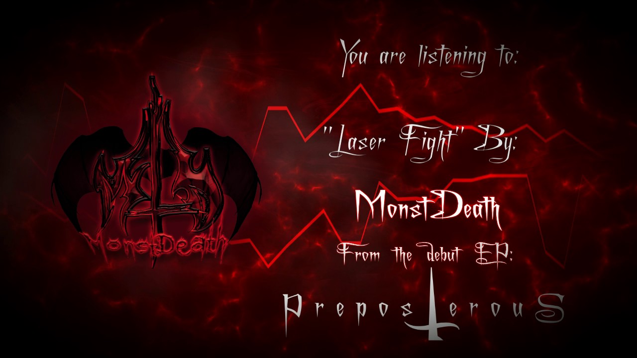[Preposterous EP] 04.- Laser Fight - MonstDeath