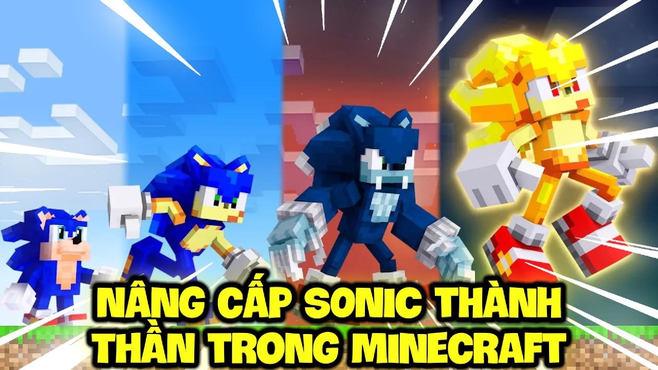 Nâng Cấp SONIC Thành THẦN Trong Minecraft !