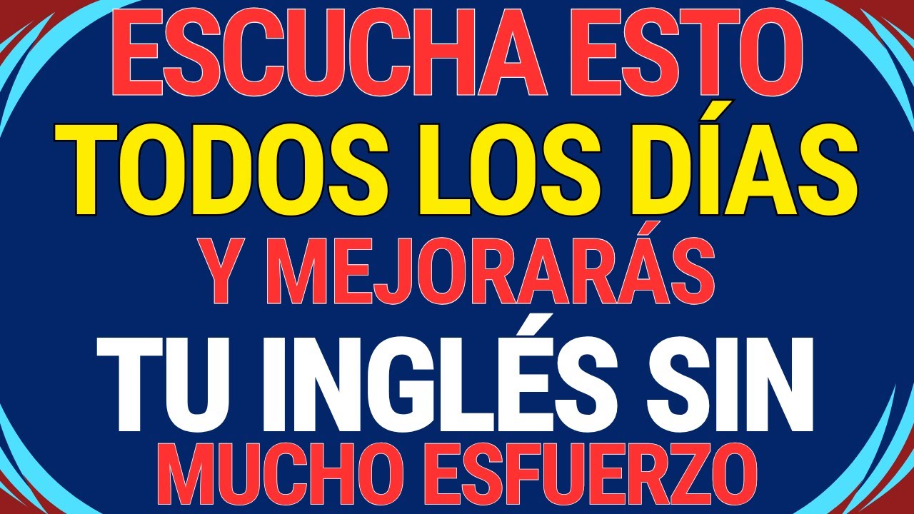 🚀 150 FRASES EN INGLÉS QUE CAMBIARÁ PRONUNSIACION Y TU LEXICO
