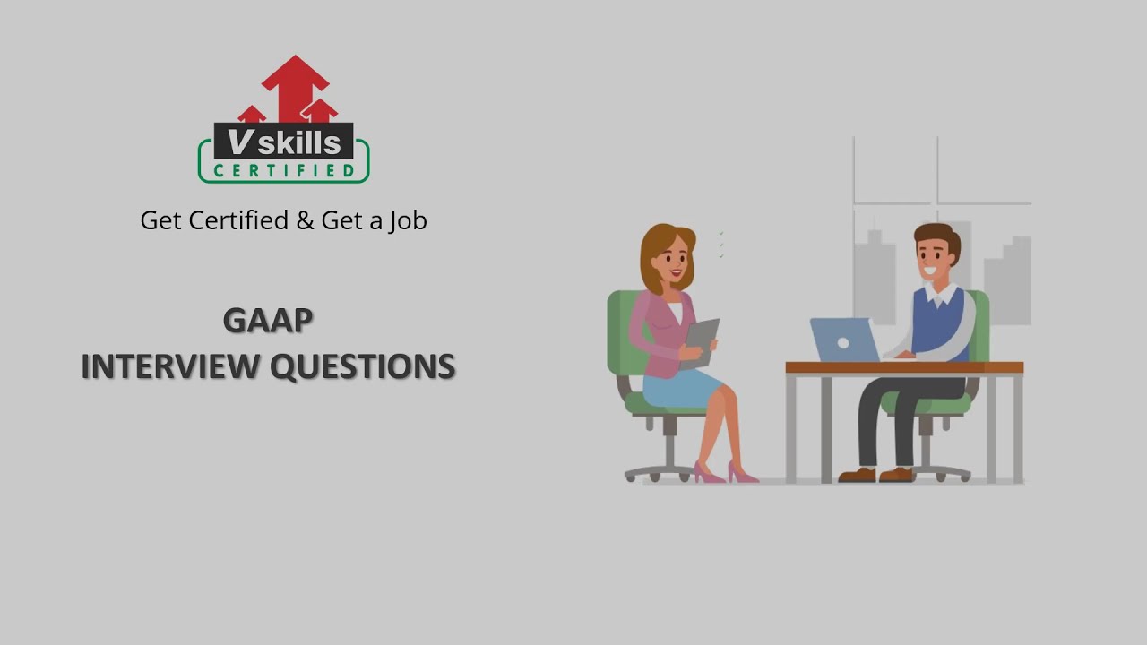 Вопросы и ответы на собеседовании по GAAP от Vskills