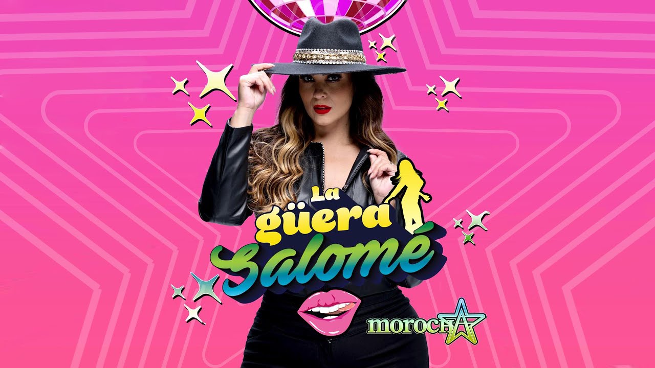 Güera Salomé - La Morocha - Video Oficial