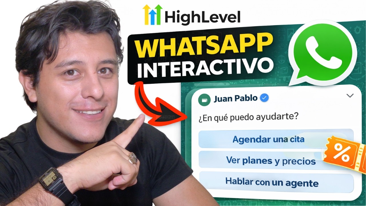 🔥 Novedades GoHighLevel: Whatsapp Interactivo (Botones!)