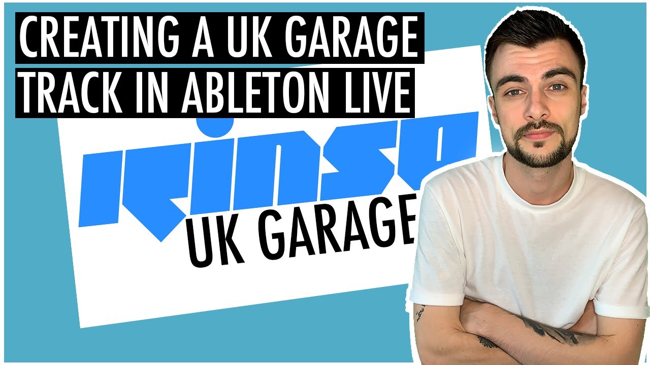 How To Make UK Garage | UKG Tutorial | Ableton Live 10 | Inspired By...