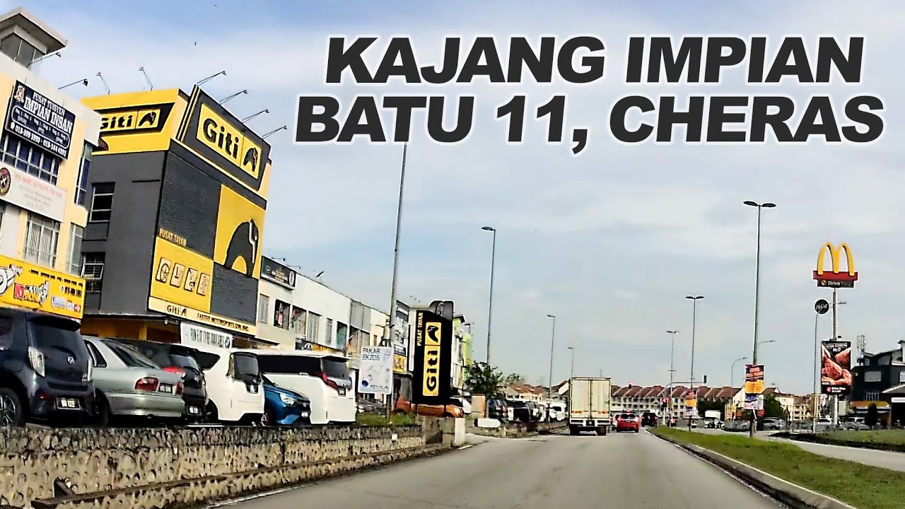 Selangor: Kajang Impian - Sungai Ramal Dalam - Sungai Buaya - CKE - Bukit Dukung - Batu 11, Cheras