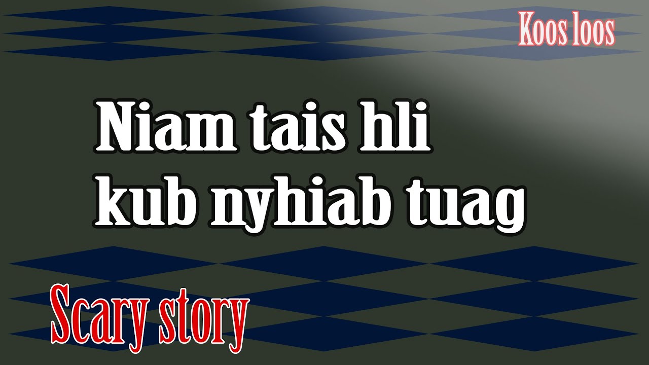 Niam tais Hli kub nyhiab tuag ua DAB 4/23/2023