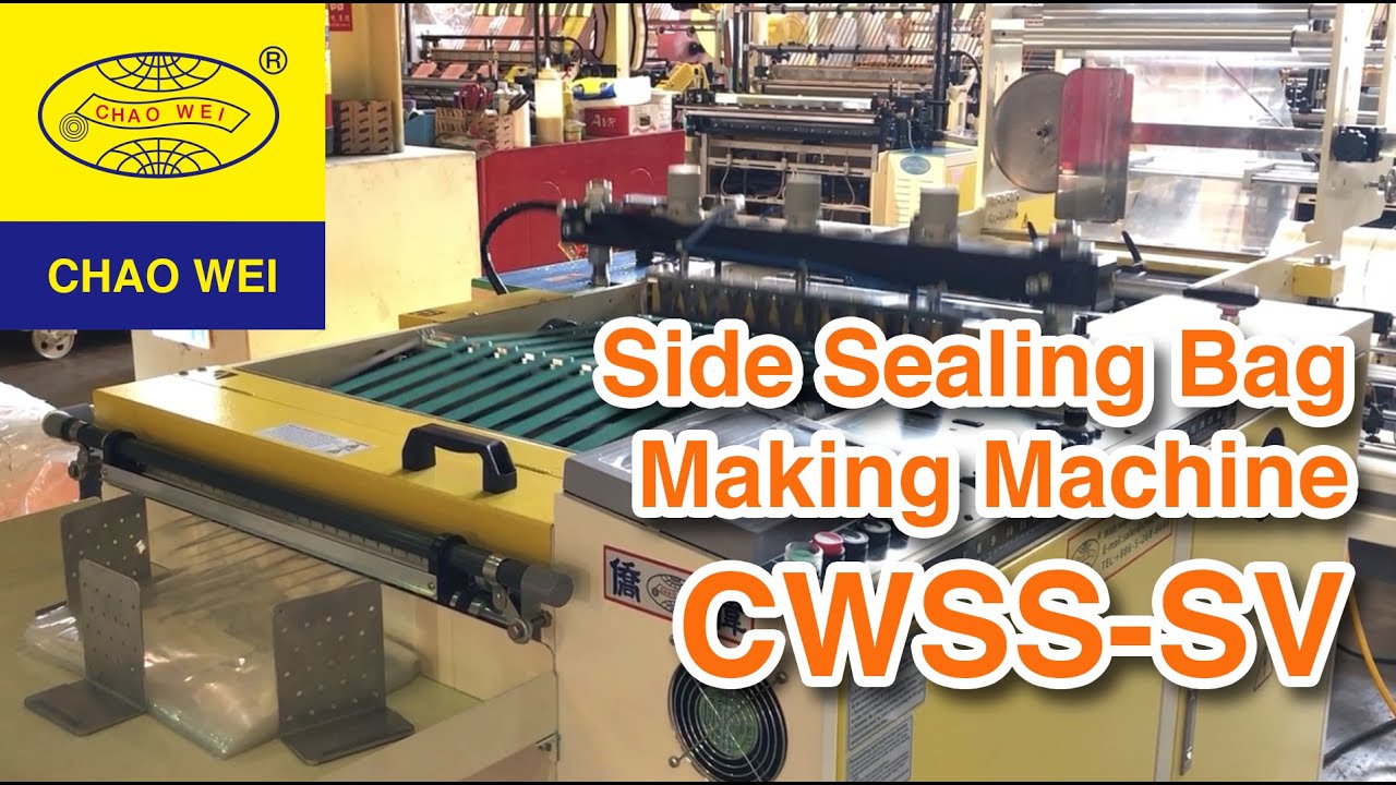 Automatic High Speed Side Sealing Bag Making Machine with Servo Motor Control｜Chao Wei